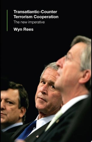 Transatlantic Counter-Terrorism Cooperation The New Imperative