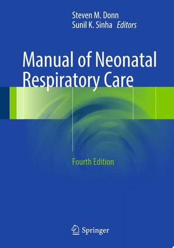 Manual of Neonatal Respiratory Care