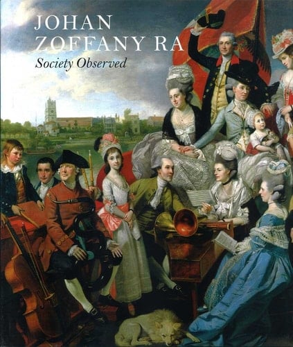 Johan Zoffany RA Society Observed