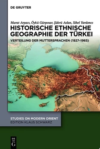 Historische ethnische Geographie der Türkei Verteilung der Muttersprachen (1927–1965)