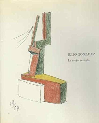 Julio González la mujer sentada. Museo de Bellas Artes de Bilbao, Sala BBK