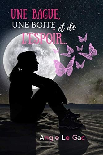 Une bague, une boîte et de l'espoir (French Edition)