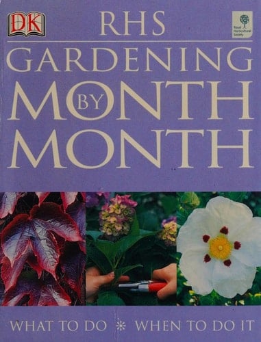 RHS Gardening Month by Month