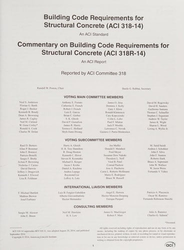 Building Code Requirements for Structural Concrete (ACI 318-14) An ACI Standard : Commentary on Building Code Requirements for Structural Concrete (ACI 318R-14), an ACI Report