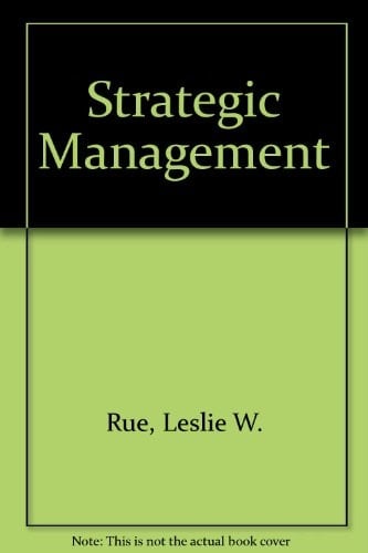 Strategic Management: Concepts and Experiences (MCGRAW HILL SERIES IN MANAGEMENT)