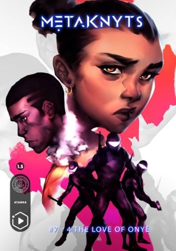 MetaKnyts #7 4 The Love of Onyé
