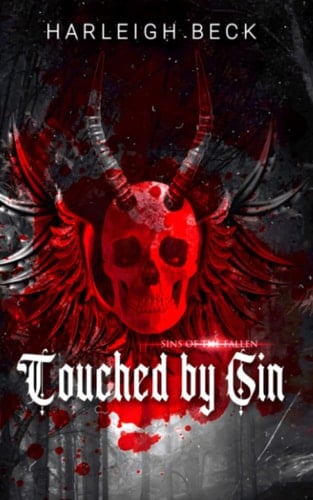 Touched By Sin: A Dark Paranormal Romance (Sins of The Fallen)