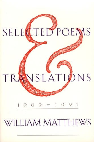 Selected Poems and Translations 1969-1991