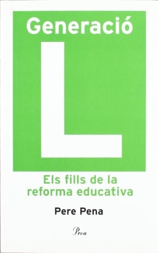 Generació L els fills de la reforma educativa