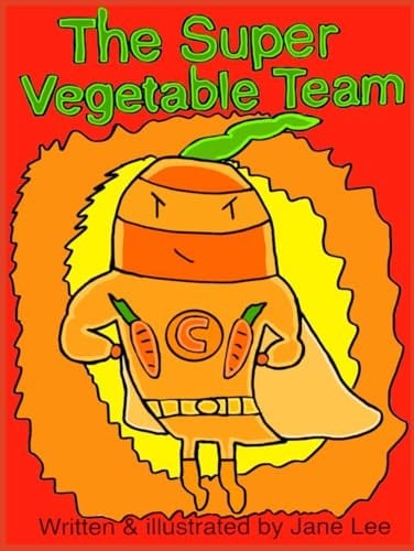 The Super Vegetable Team: Part 1
