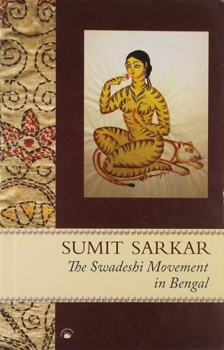 The Swadeshi Movement in Bengal, 1903-1908