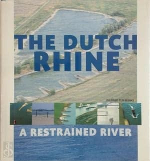 The Dutch Rhine a restrained river
