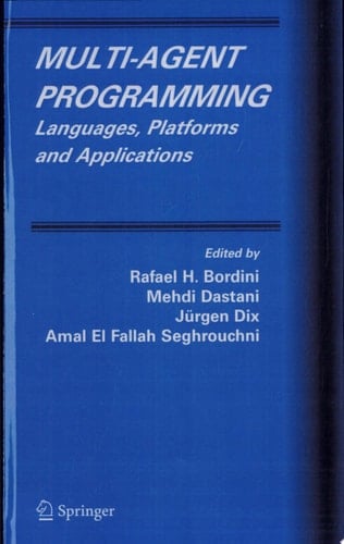Multi-Agent Programming Languages, Platforms and Applications
