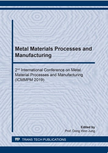 Metal Materials Processes and Manufacturing