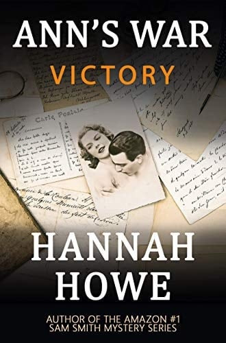 Victory: An Ann’s War Mystery (The Ann’s War Mystery Series Book 5)