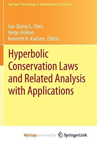 Hyperbolic Conservation Laws and Related Analysis with Applications Edinburgh, September 2011