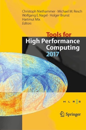 Tools for High Performance Computing 2017 Proceedings of the 11th International Workshop on Parallel Tools for High Performance Computing, September 2017, Dresden, Germany