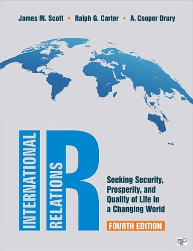 IR Seeking Security, Prosperity, and Quality of Life in a Changing World