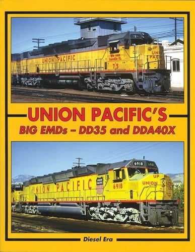 Union Pacific's Big EMDs - DD35 and DDA40X