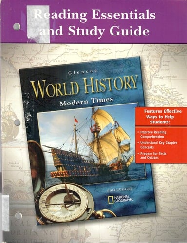 Glencoe World History: Modern Times, Reading Essentials and Study Guide