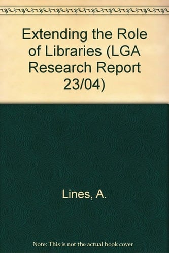 Extending the Role of Libraries Final Report