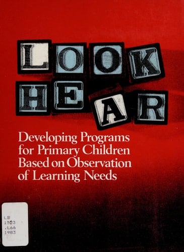 Look! Hear! Developing PRograms for Primary Children Based on Observation of Learning Needs