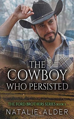 The Cowboy Who Persisted (The Ford Brothers Series)