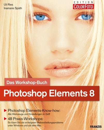 Photoshop Elements 8 Das Workshop-Buch