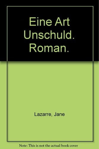 Eine Art Unschuld Roman