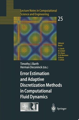 Error Estimation and Adaptive Discretization Methods in Computational Fluid Dynamics