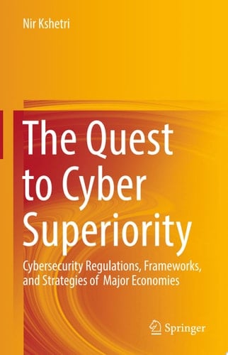 The Quest to Cyber Superiority