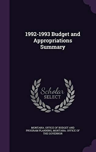 1992-1993 Budget and Appropriations Summary