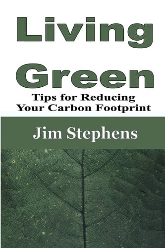 Living Green Tips for Reducing Your Carbon Footprint