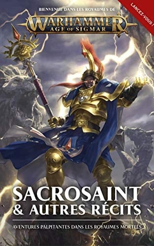 Sacrosaint & Autres Récits (Warhammer Age of Sigmar) (French Edition)