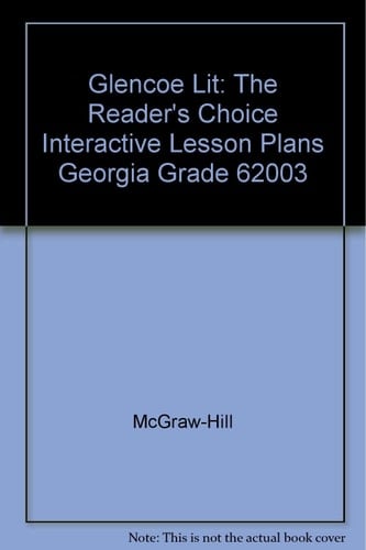Glencoe Lit The Reader's Choice Interactive Lesson Plans Georgia Grade 62003
