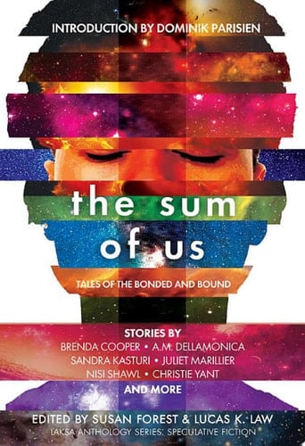 The Sum of Us Tales of the Bonded and Bound