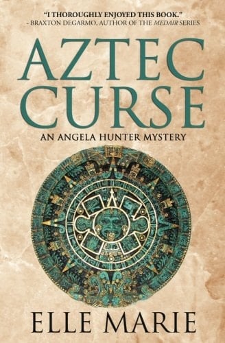 Aztec Curse An Angela Hunter Mystery