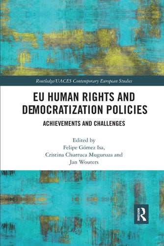 EU Human Rights and Democratization Policies Achievements and Challenges