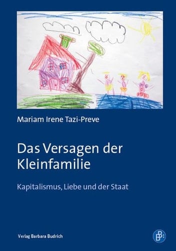 Vom Versagen der Kleinfamilie