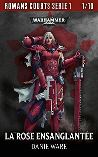 La Rose Ensanglantée (Novella series 1) (French Edition)