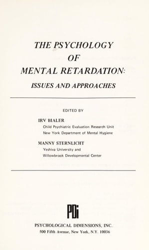 The Psychology of Mental Retardation Issues and Approaches