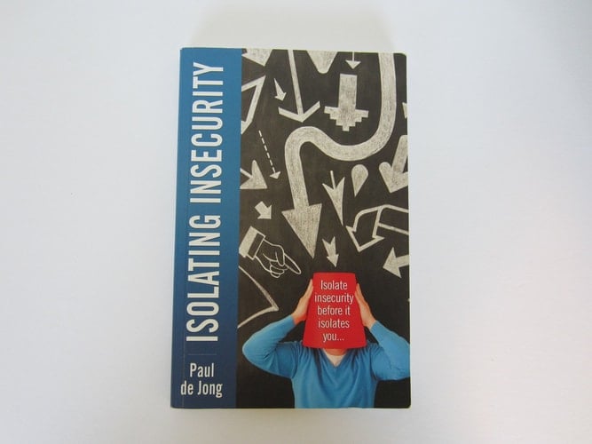 Isolating Insecurity Isolate Insecurity Before It Isolates You