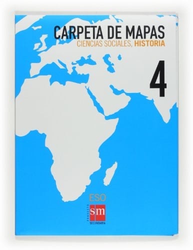 Ciencias sociales, historia. 4 ESO. Carpeta de mapas