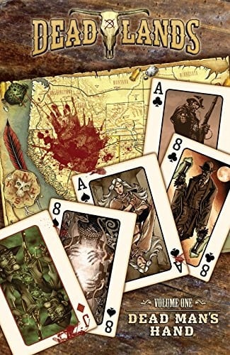 Dead Lands: Dead Man's Hand (Deadlands: Dead Man's Hand)