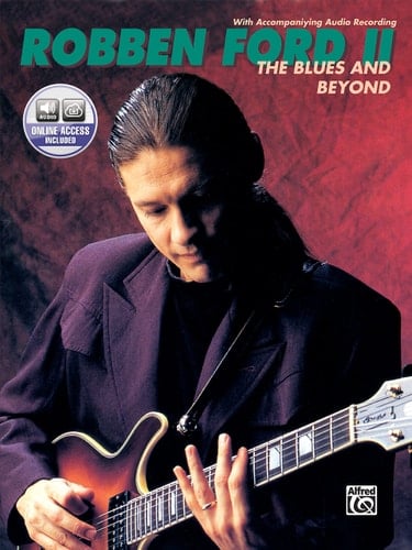 The Robben Ford -- the Blues and Beyond Book and Online Audio