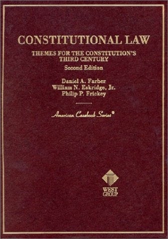 Cases and Materials on Constitutional Law : Themes for the Constitution's Third Century (American Casebook Series)