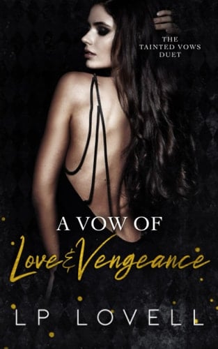A Vow of Love and Vengeance: A dark mafia romance
