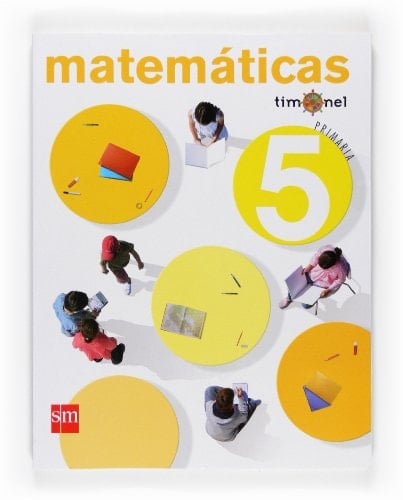 Matemáticas. 5 Primaria. Proyecto Timonel