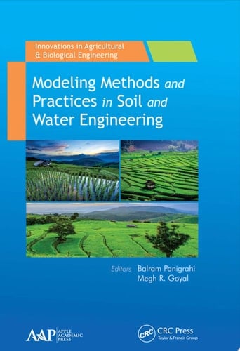 Modeling Methods and Practices in Soil and Water Engineering