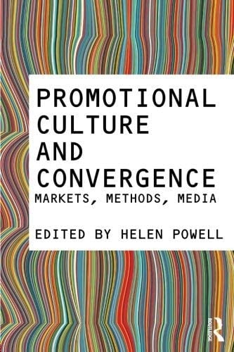 [Promotional Culture and Convergence] [Author: Yaxley,Heather] [April, 2013]